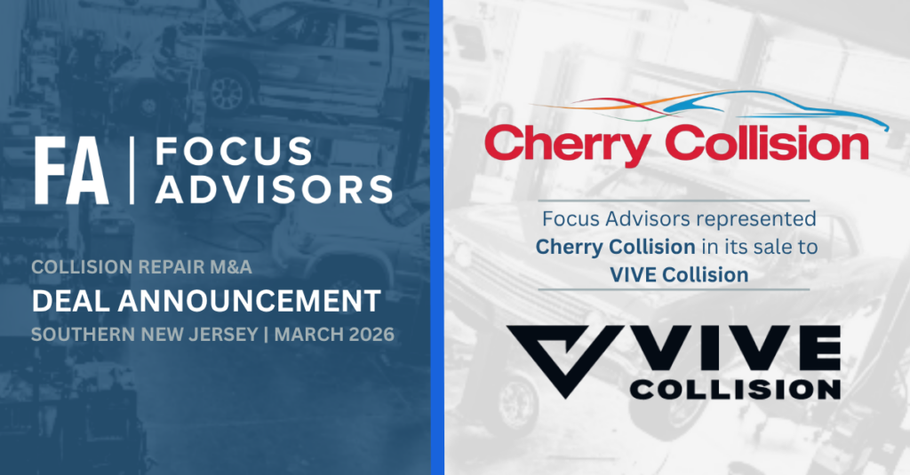 Focus  Advisors Represents Cherry Collision in Sale of New Jersey Collision Operations to VIVE Collision