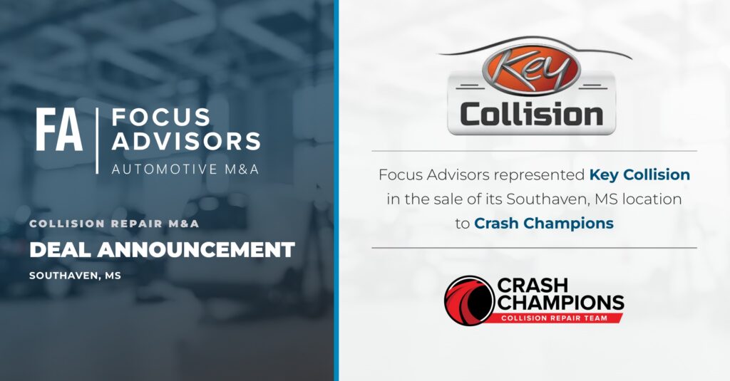 Focus Advisors Represents Key Collision in Sale of Southaven, Mississippi Operation to Crash Champions